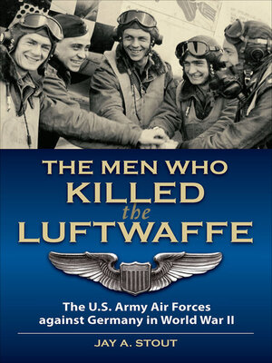 cover image of The Men Who Killed the Luftwaffe